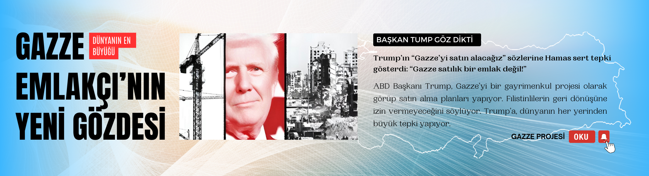 Gazze’yi Satın Alma Hayali: Trump’ın Yeni Projesi